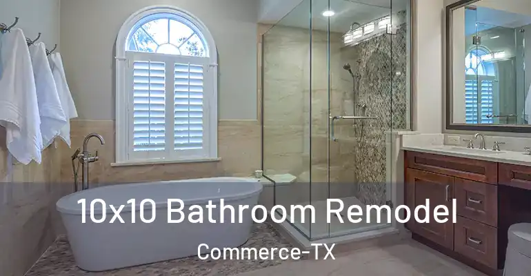 inner Bathroom imggen 10x10 Bathroom Remodel Commerce-TX