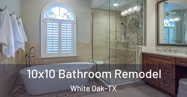 inner Bathroom imggen 10x10 Bathroom Remodel White Oak-TX