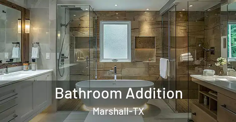 inner Bathroom imggen Bathroom Addition Marshall-TX