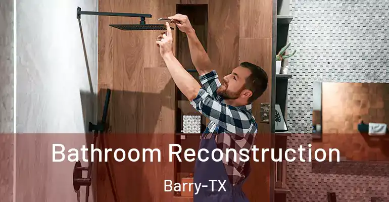 inner Bathroom imggen Bathroom Reconstruction Barry-TX