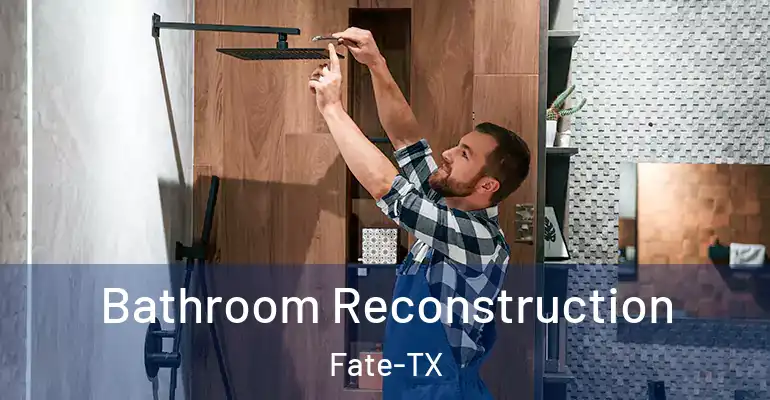 inner Bathroom imggen Bathroom Reconstruction Fate-TX