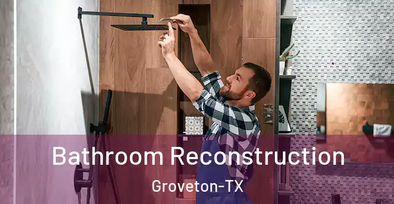 inner Bathroom imggen Bathroom Reconstruction Groveton-TX