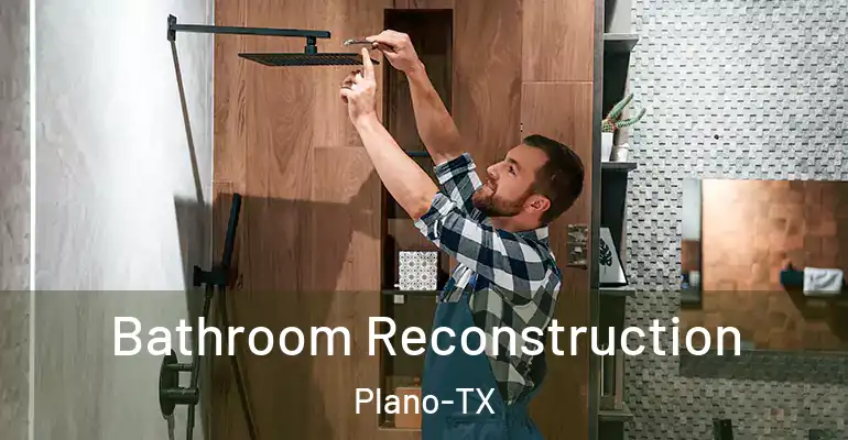 inner Bathroom imggen Bathroom Reconstruction Plano-TX