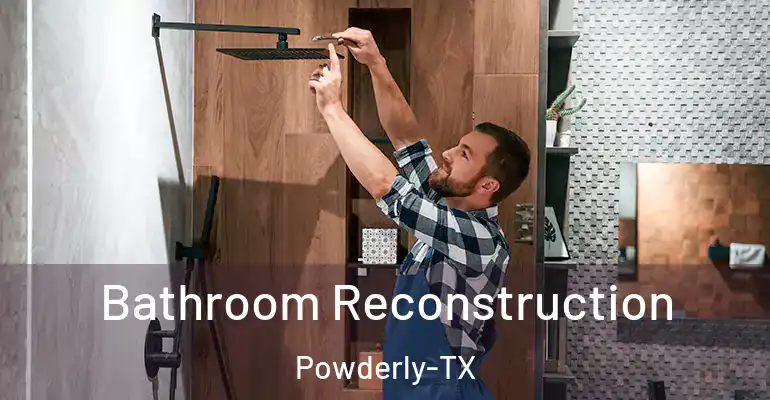 inner Bathroom imggen Bathroom Reconstruction Powderly-TX