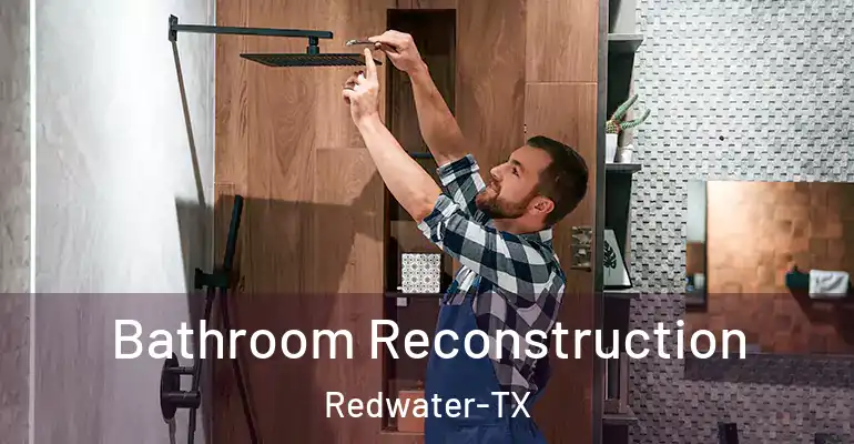inner Bathroom imggen Bathroom Reconstruction Redwater-TX