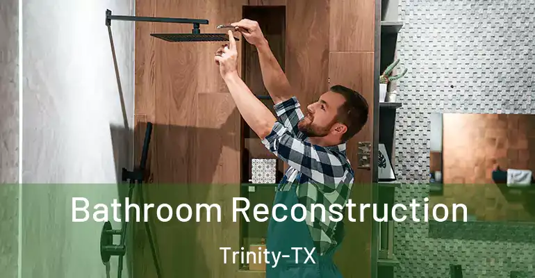 inner Bathroom imggen Bathroom Reconstruction Trinity-TX