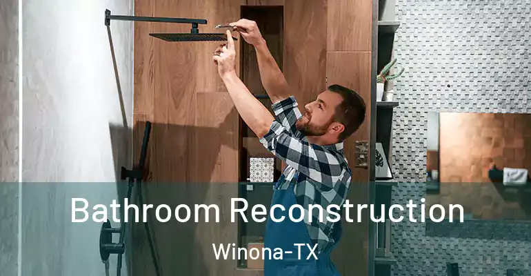inner Bathroom imggen Bathroom Reconstruction Winona-TX