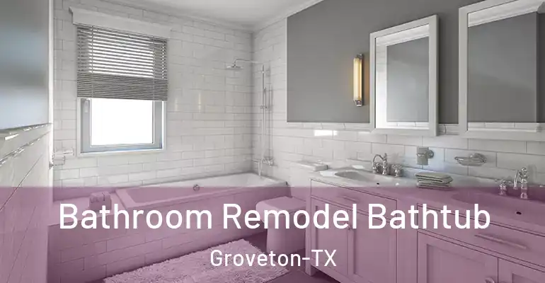 inner Bathroom imggen Bathroom Remodel Bathtub Groveton-TX