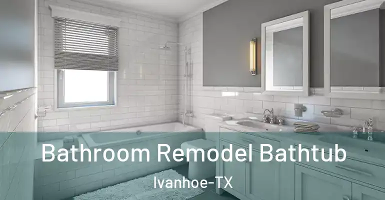 inner Bathroom imggen Bathroom Remodel Bathtub Ivanhoe-TX