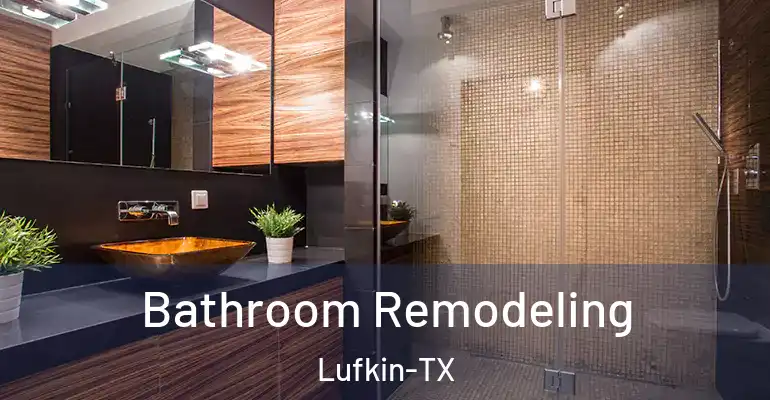 inner Bathroom imggen Bathroom Remodeling Lufkin-TX