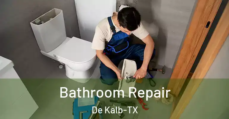 inner Bathroom imggen Bathroom Repair De Kalb-TX