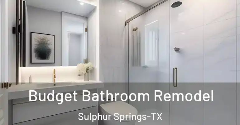 inner Bathroom imggen Budget Bathroom Remodel Sulphur Springs-TX