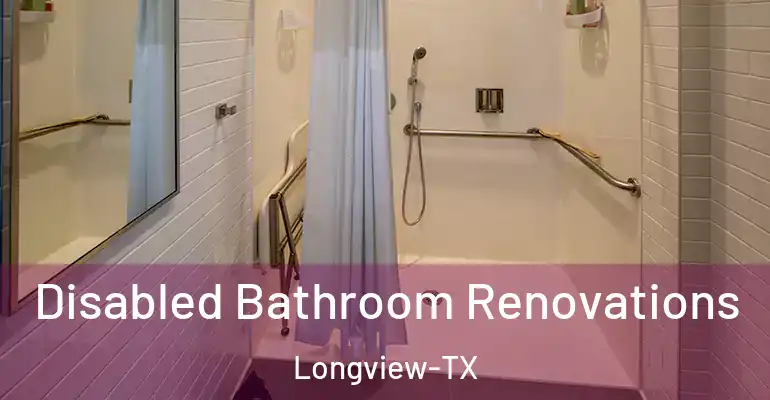inner Bathroom imggen Disabled Bathroom Renovations Longview-TX