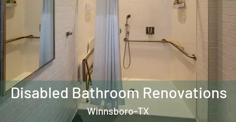inner Bathroom imggen Disabled Bathroom Renovations Winnsboro-TX