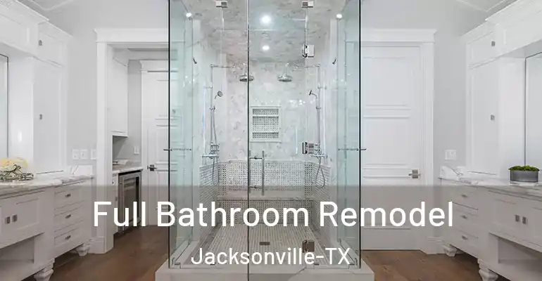 inner Bathroom imggen Full Bathroom Remodel Jacksonville-TX