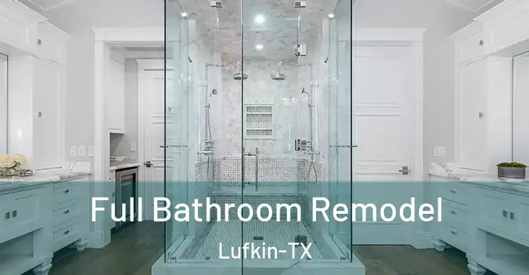inner Bathroom imggen Full Bathroom Remodel Lufkin-TX