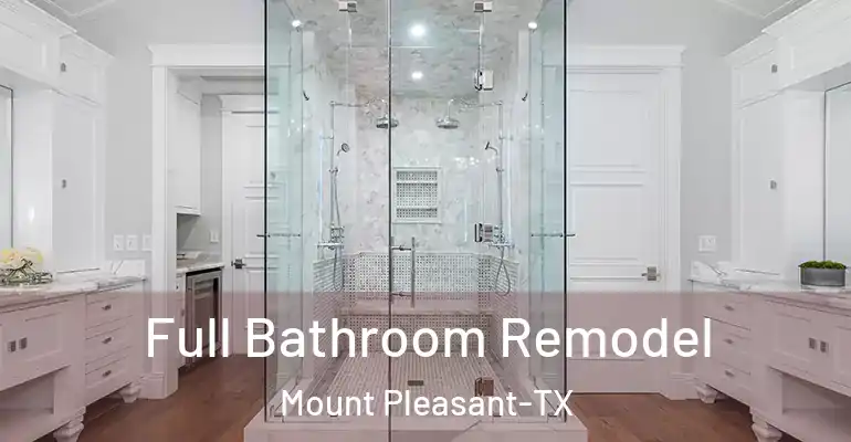 inner Bathroom imggen Full Bathroom Remodel Mount Pleasant-TX