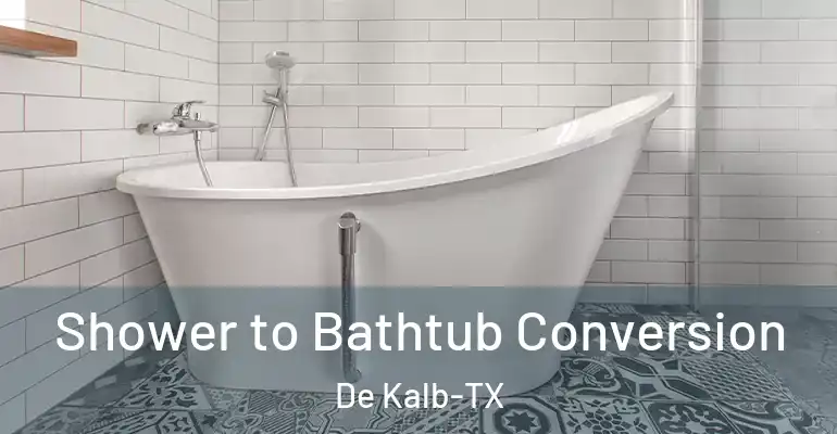 inner Bathroom imggen Shower to Bathtub Conversion De Kalb-TX