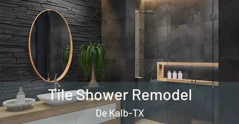 inner Bathroom imggen Tile Shower Remodel De Kalb-TX