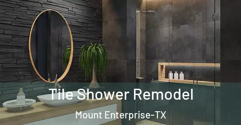 inner Bathroom imggen Tile Shower Remodel Mount Enterprise-TX