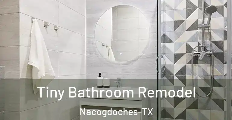 inner Bathroom imggen Tiny Bathroom Remodel Nacogdoches-TX