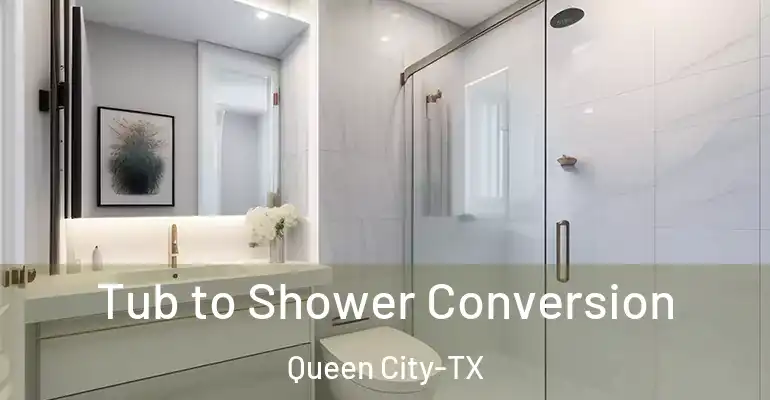 inner Bathroom imggen Tub to Shower Conversion Queen City-TX