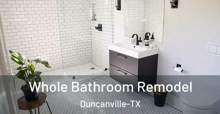 inner Bathroom imggen Whole Bathroom Remodel Duncanville-TX